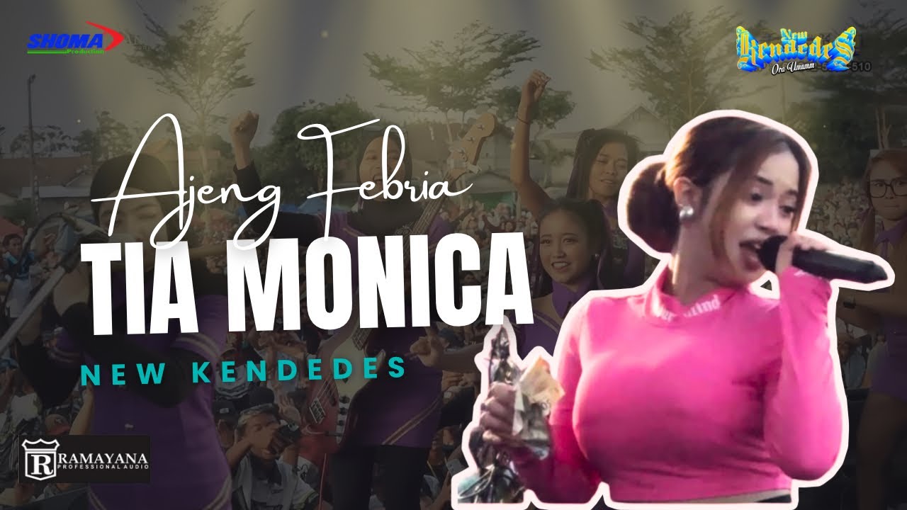 TIA MONICA - AJENG FERBIA NEW KENDEDES LIVE RINGINBAGUS 2025