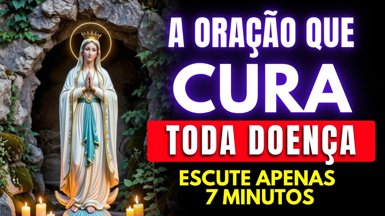 ✝️ Nossa Senhora de Lourdes – Escute esta oração apenas uma vez e receba a cura de todas as doenças!