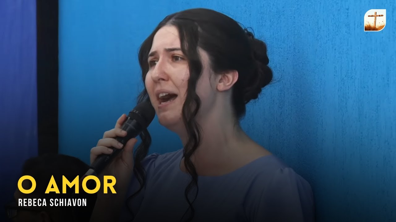 O Amor | Rebeca | Tabernáculo da Fé Campinas/SP