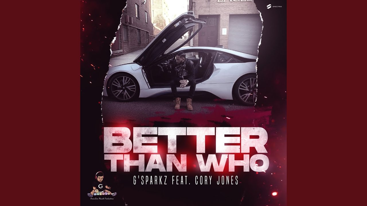 Better Than Who (feat. Cory Jones)