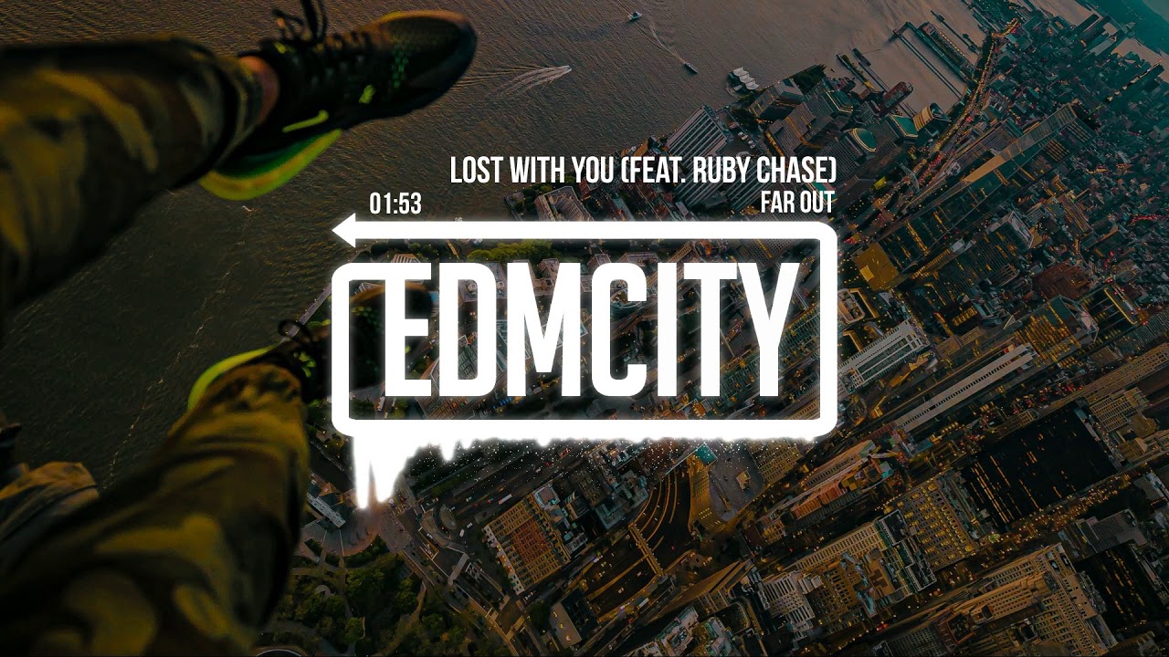 Far Out - Lost With You (feat. Ruby Chase)