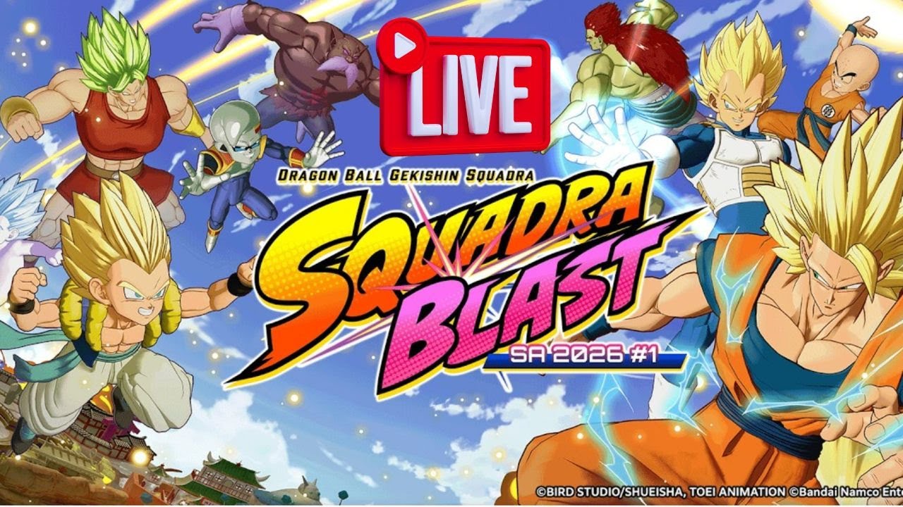 LIVE - CAMPEONATO SQUADRA BLAST SA 2026 #1 | DRAGON BALL GEKISHIN SQUADRA