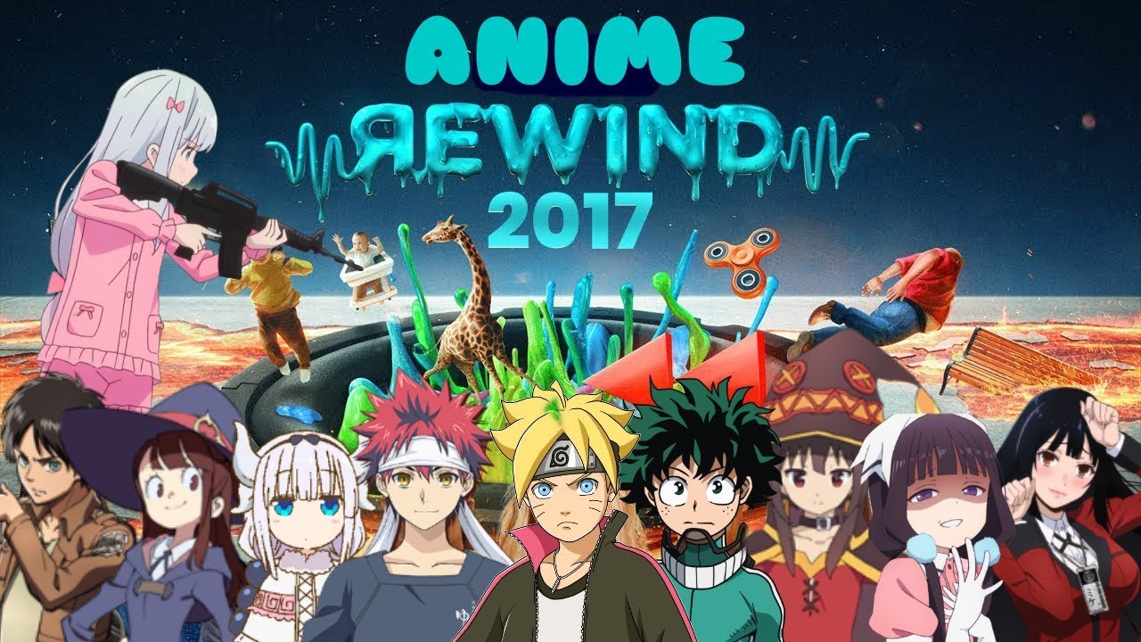 Anime Rewind 2017
