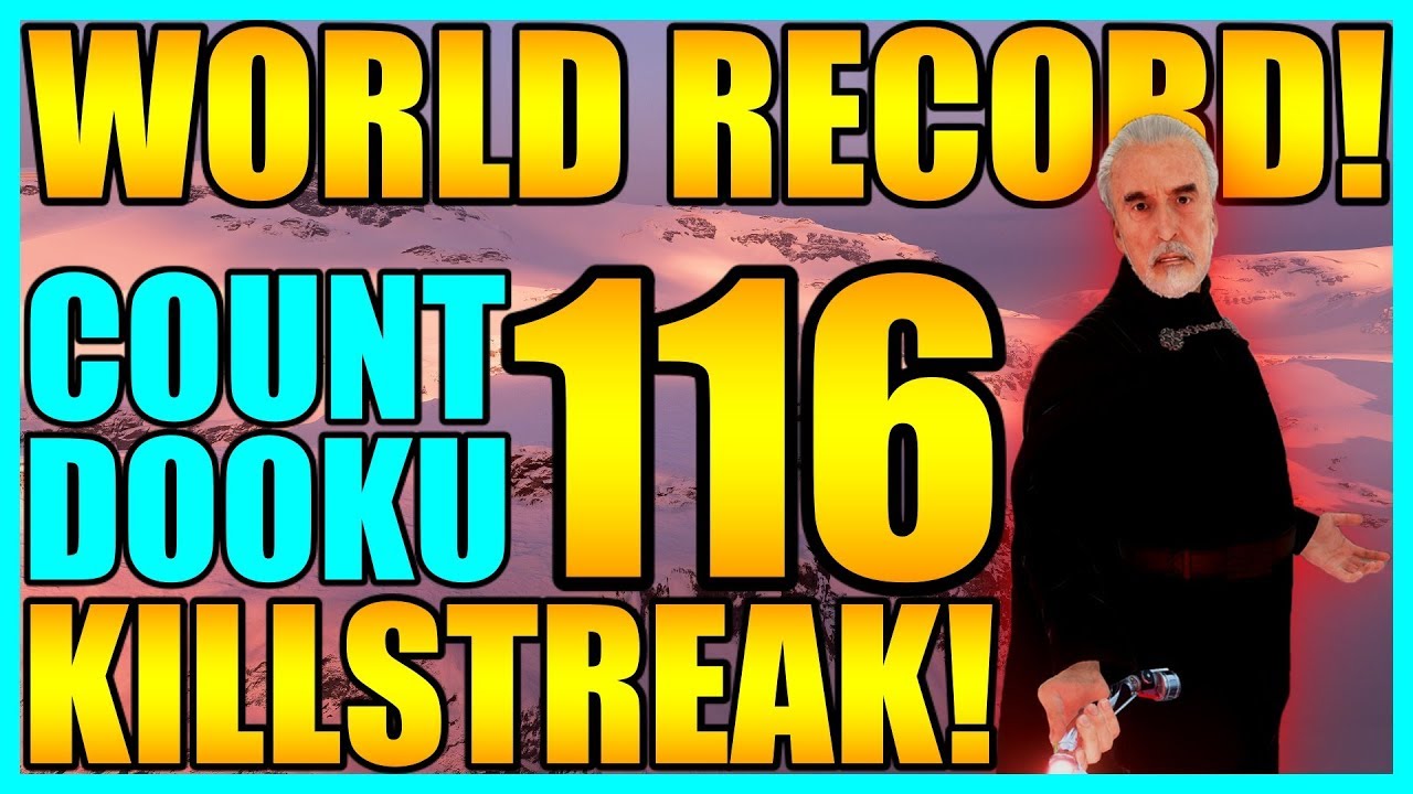 (Old World Record) 116 Count Dooku Gameplay/Killstreak - Star Wars Battlefront 2