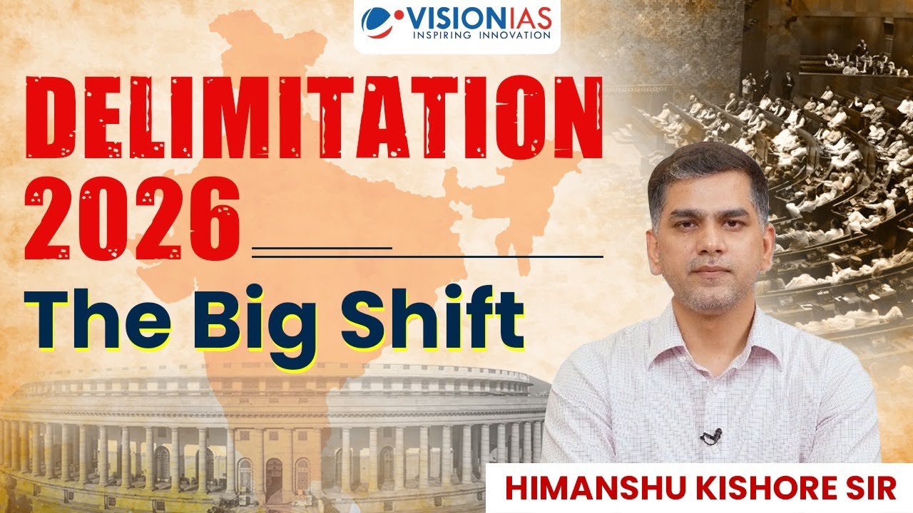 Delimitation 2026 Explained: India’s Biggest Political Dilemma | UPSC Polity