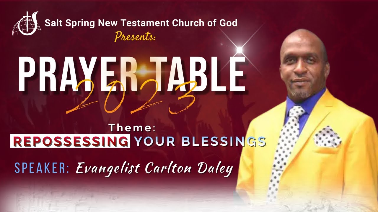 PRAYER TABLE 2023 - Evangelist Carlton Daley