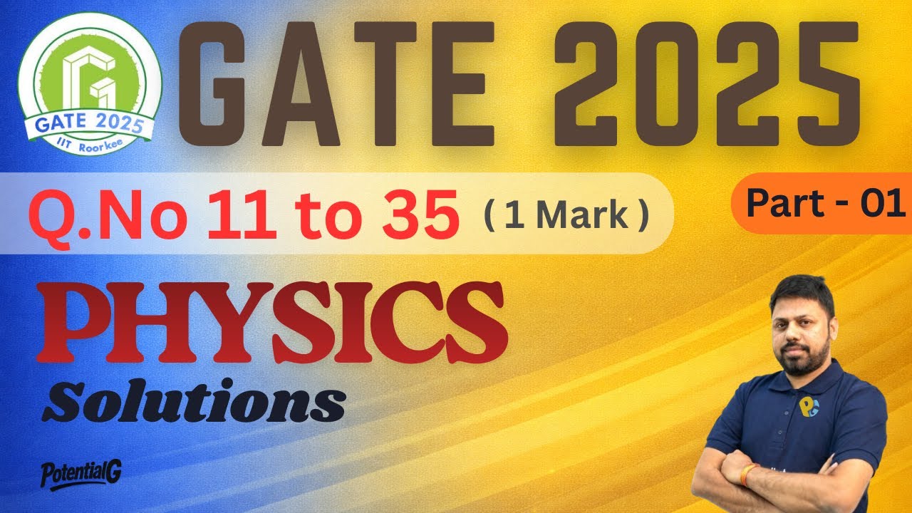 GATE 2025 Physics Paper Solutions & Answer Key | All Subjects | POTENTIALG | Lalit Sir