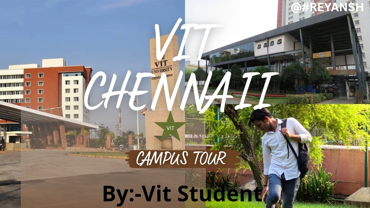 Vit Chennnai - Campus tour