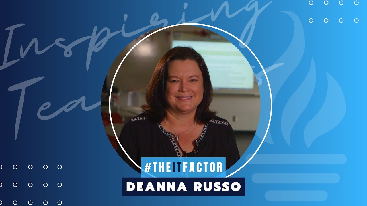 The IT Factor - Inspiring Teachers - Deanna Russo