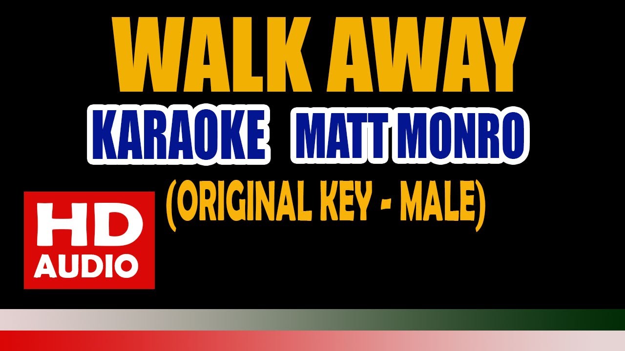 WALK AWAY Karaoke Matt Monro | HD Audio | Music Hub 21