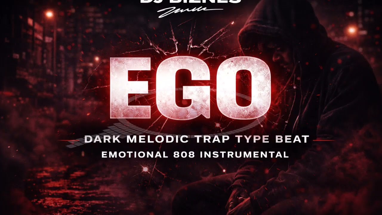 Ego – Dark Melodic Trap Type Beat | Emotional 808 Instrumental 2026