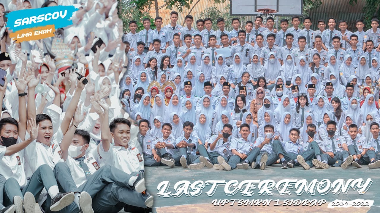 LAST CEREMONY ANGKATAN 56 [SARCOV] | UPT SMKN 1 SIDRAP | 2022