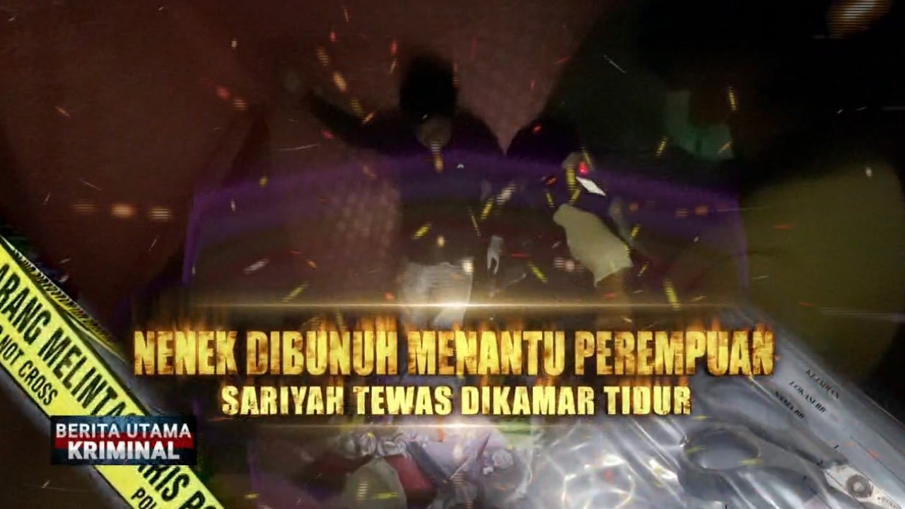 Nenek Dibunuh Menantu Perempuan: Sariyah Tewas di Kamar Tidur | Berita Utama Kriminal