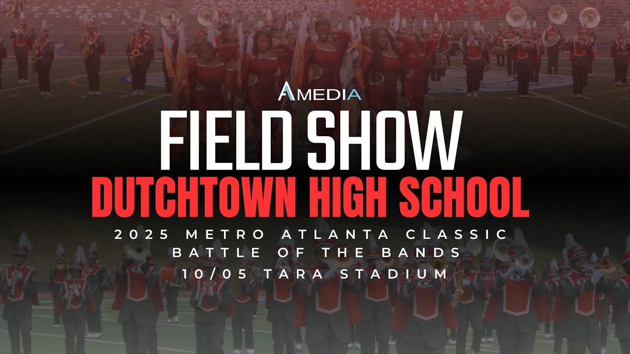 Dutchtown High School | 2025 Metro Atlanta Classic BOTB | 4K 2160p 🔥🎥🎬‼️