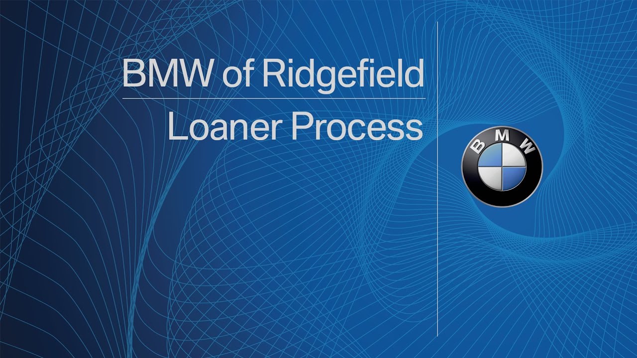 Loaner Vehicle Process