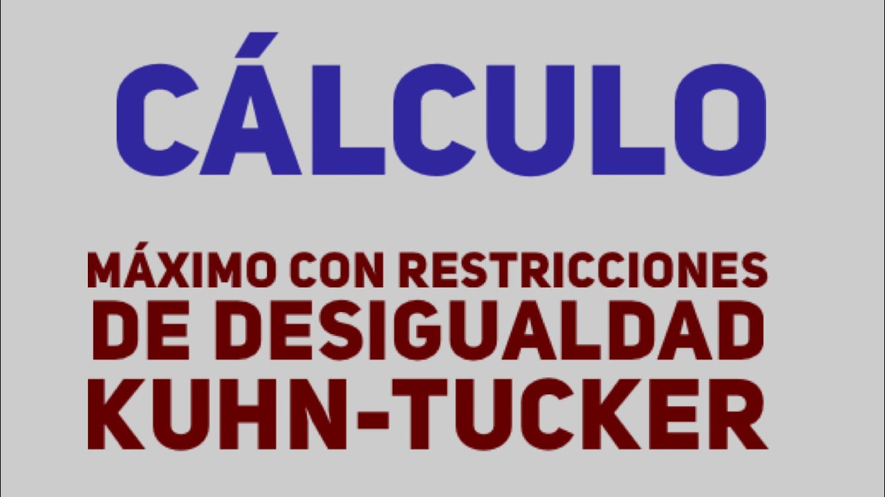 Kuhn - Tucker@miareamatematica6212