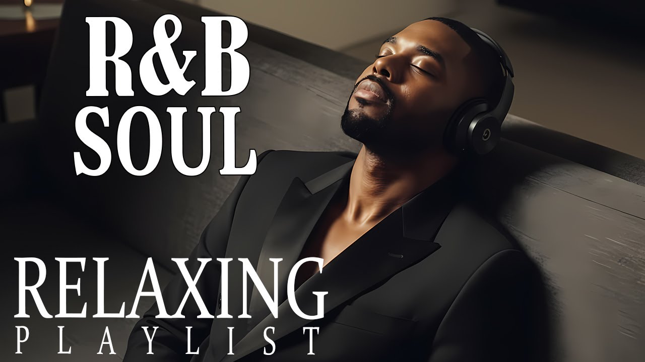 Soulful R&B Vibes 💖 Smooth Love Songs & Emotional Chill Mix for the Heart