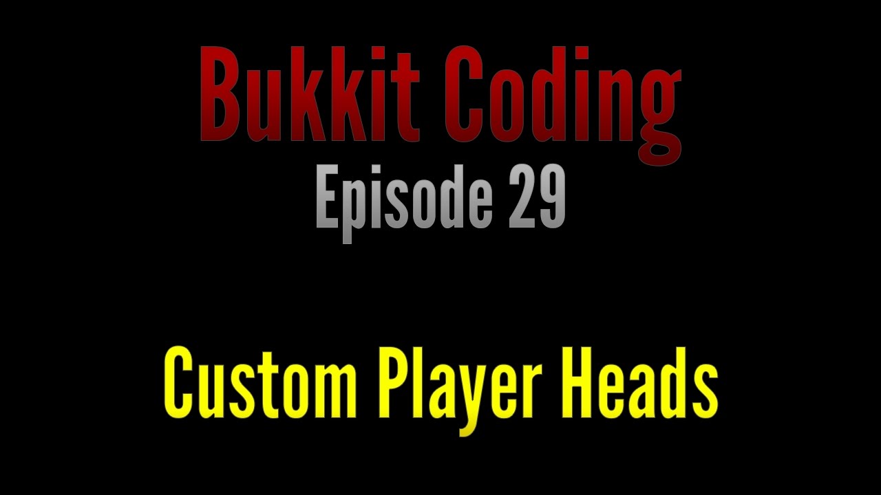 Bukkit Coding 1.11 | Episode 29 - Custom Player Heads