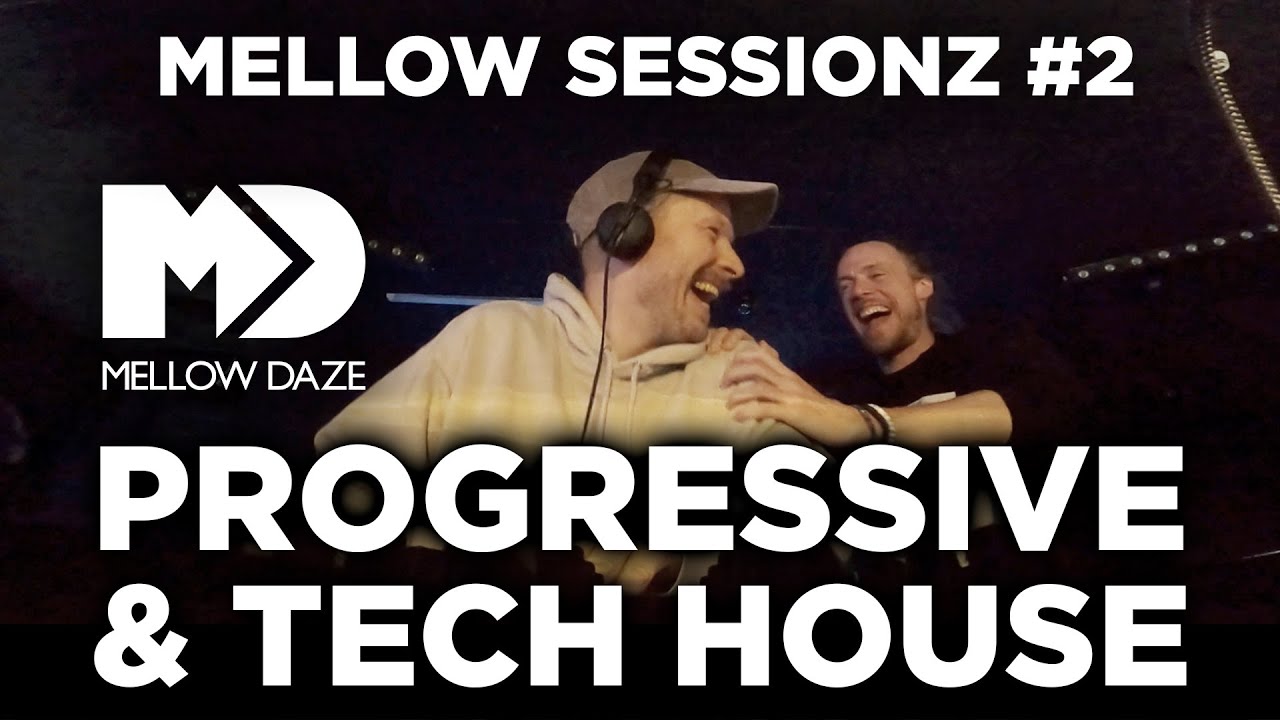 MELLOW SESSIONZ #2 | Music P B2B Marque Aurel - 67min live Progressive & Tech House