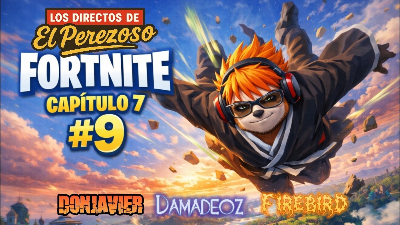 Fortnite C7T1 en #Directo 9 (con Damadeoz, DonJavier y Firebird)