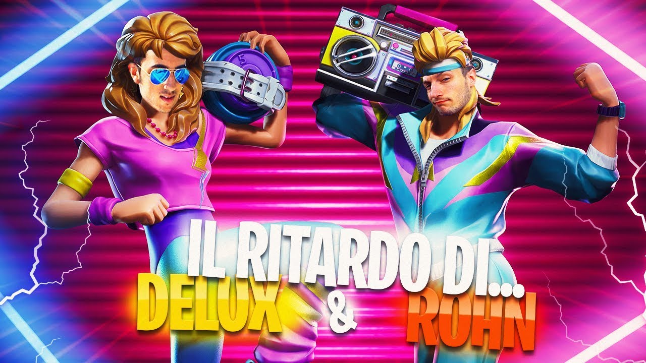 IL RITARDO DI DELUX & ROHN , DUO LEGGENDARIO con Rohn