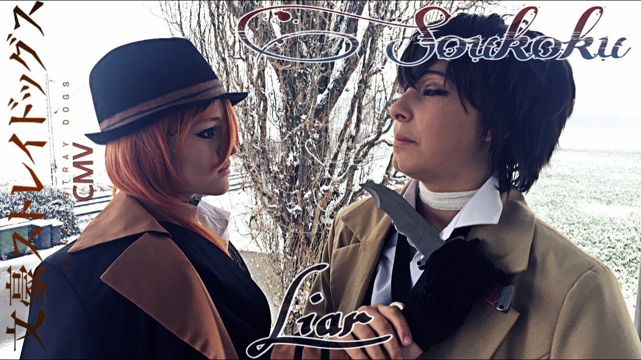 Liar - Soukoku [Bungo Stray Dogs CMV]