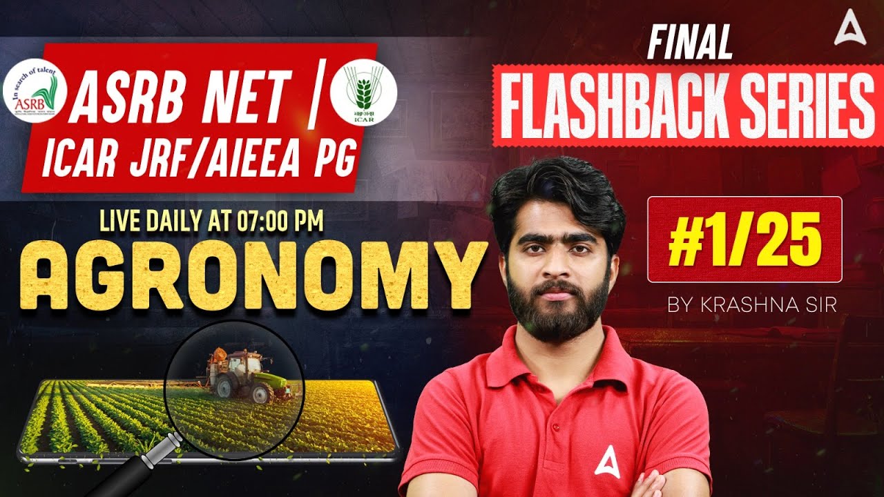 ASRB NET | JRF/AIEEA PG Classes 2025 | ASRB NET Agronomy Class 1 | By Krashna Sir