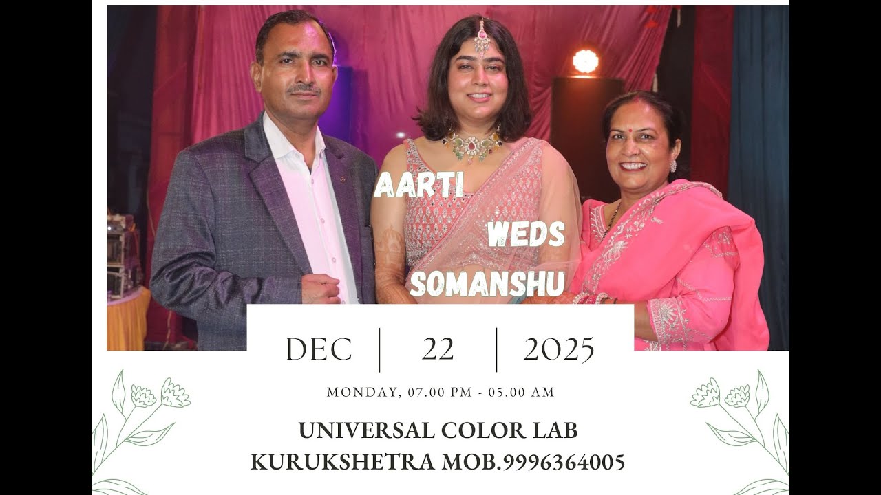 LIVE 🔴 WEDDING 4K ‼️AARTI WEDS SOMANSHU ‼️ LIVE BY UNIVERSAL COLOR LAB MOB. 9996364005