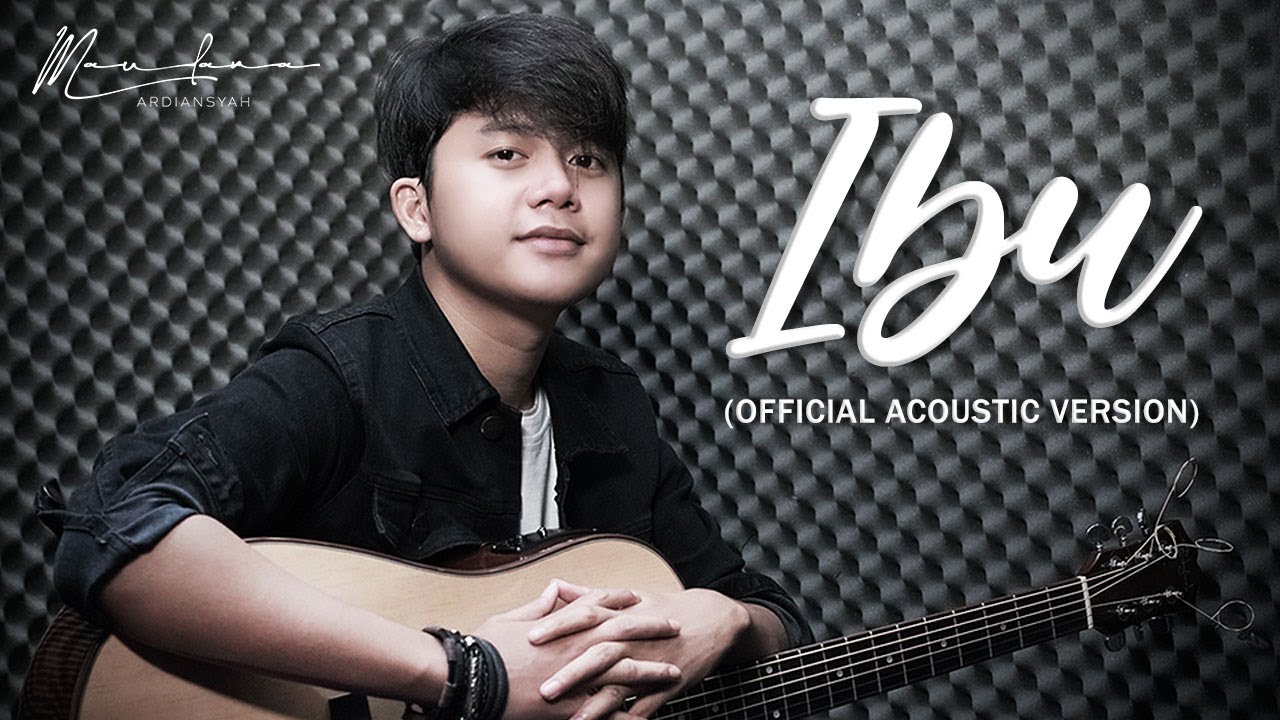 Maulana Ardiansyah - Ibu (Official Acoustic Video)