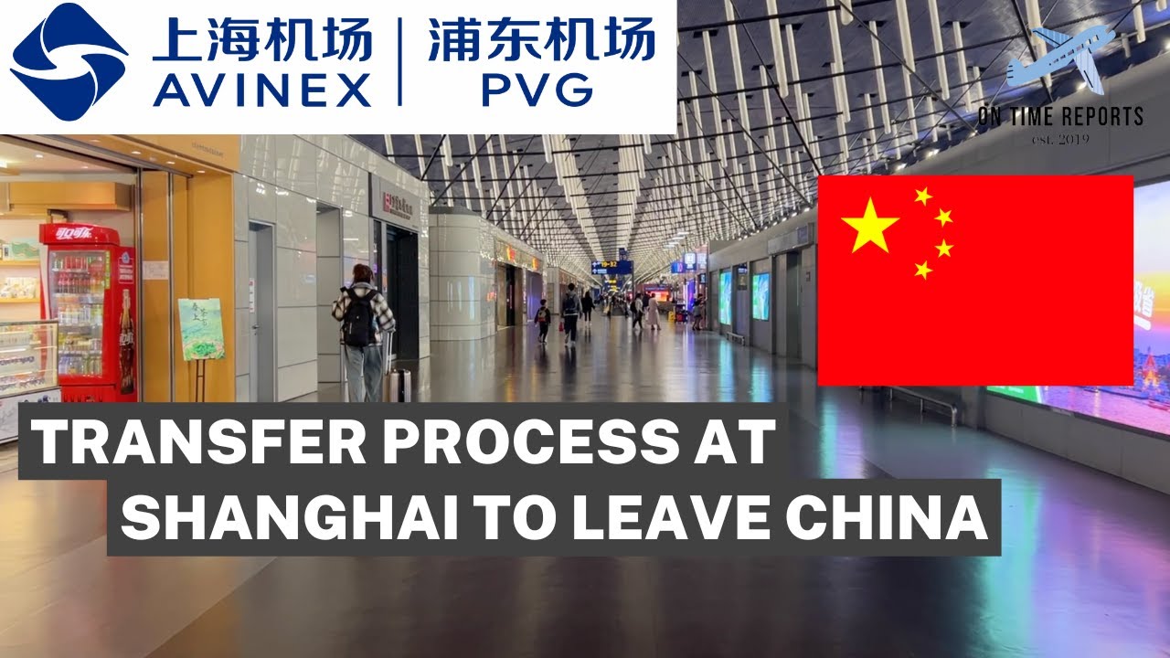 🇨🇳 Shanghai Pudong (PVG) Airport Transfer Domestic to International Transit Procedure