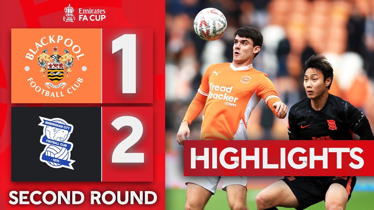 Blues Ease Into Third Round | Blackpool 1-2 Birmingham City | Emirates FA Cup 2024-25