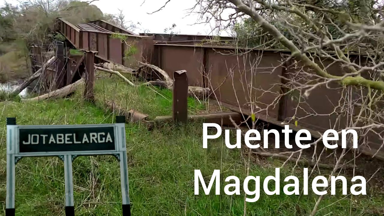 COLAPSADO Puente FERROVIARIO en MAGDALENA!