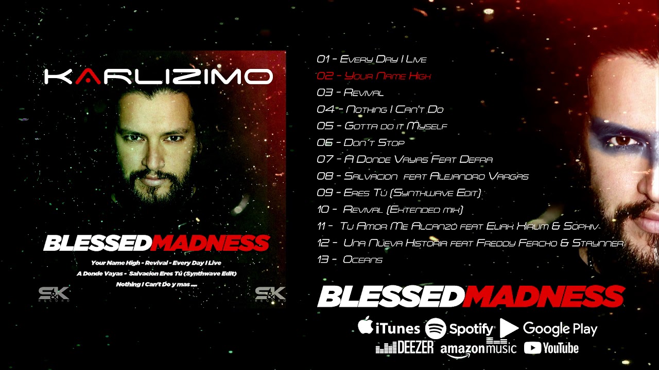 Karlizimo - Blessed Madness (Álbum Completo) / CEDM