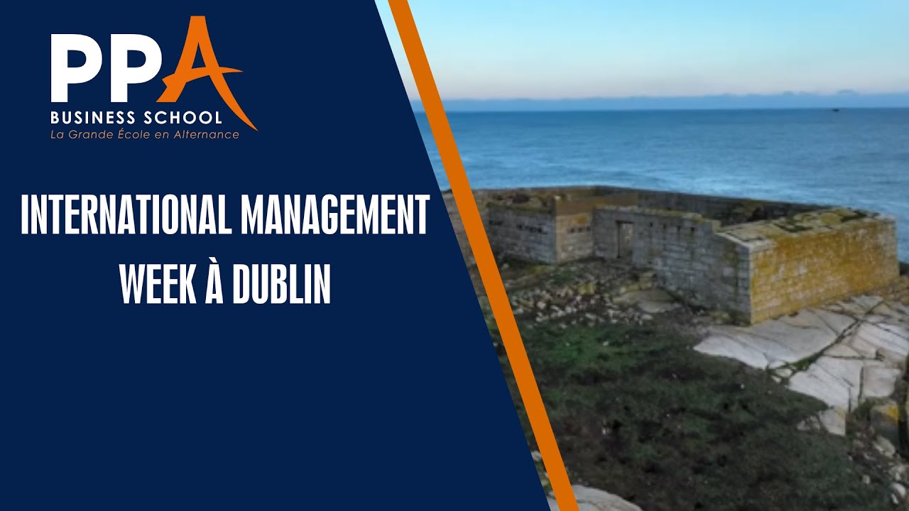 PPA | International Management Week à Dublin