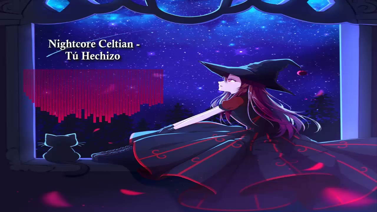 Nightcore Celtian - Tú Hechizo
