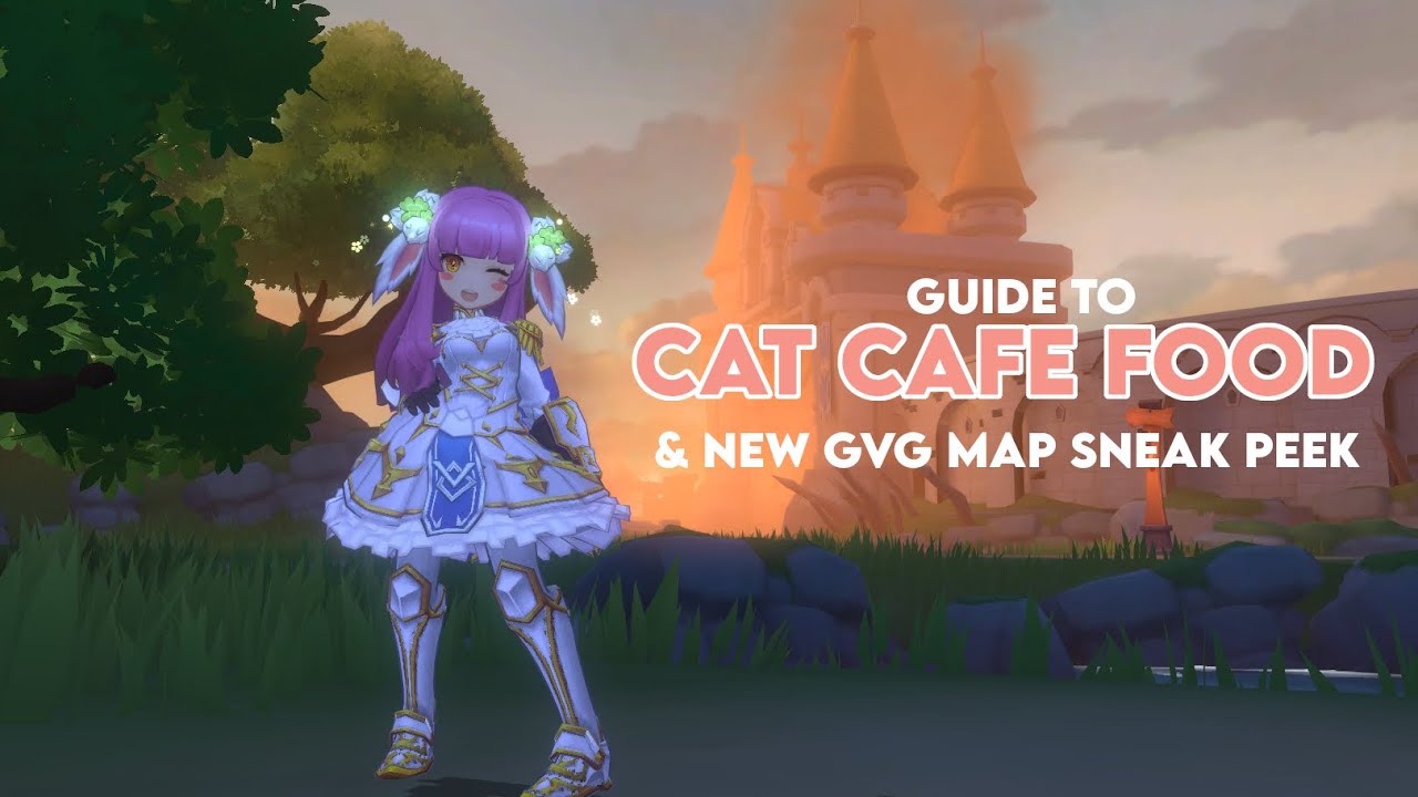 New GVG map? Cat Cafe Food Guide Refresher~