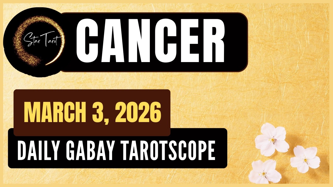 ANO'NG KAILANGAN MONG MALAMAN NGAYON CANCER MARCH 3, 2026  💫DAILY GABAY TAROTSCOPE