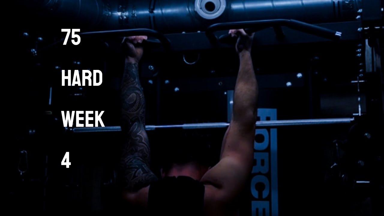 75 HARD: WEEK FOUR, EMBRACING STRUGGLE