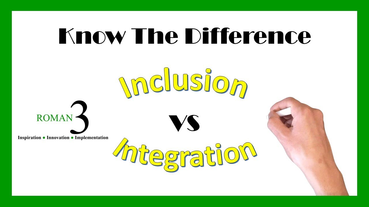 The Difference Between Inclusion and Integration in the Workplace