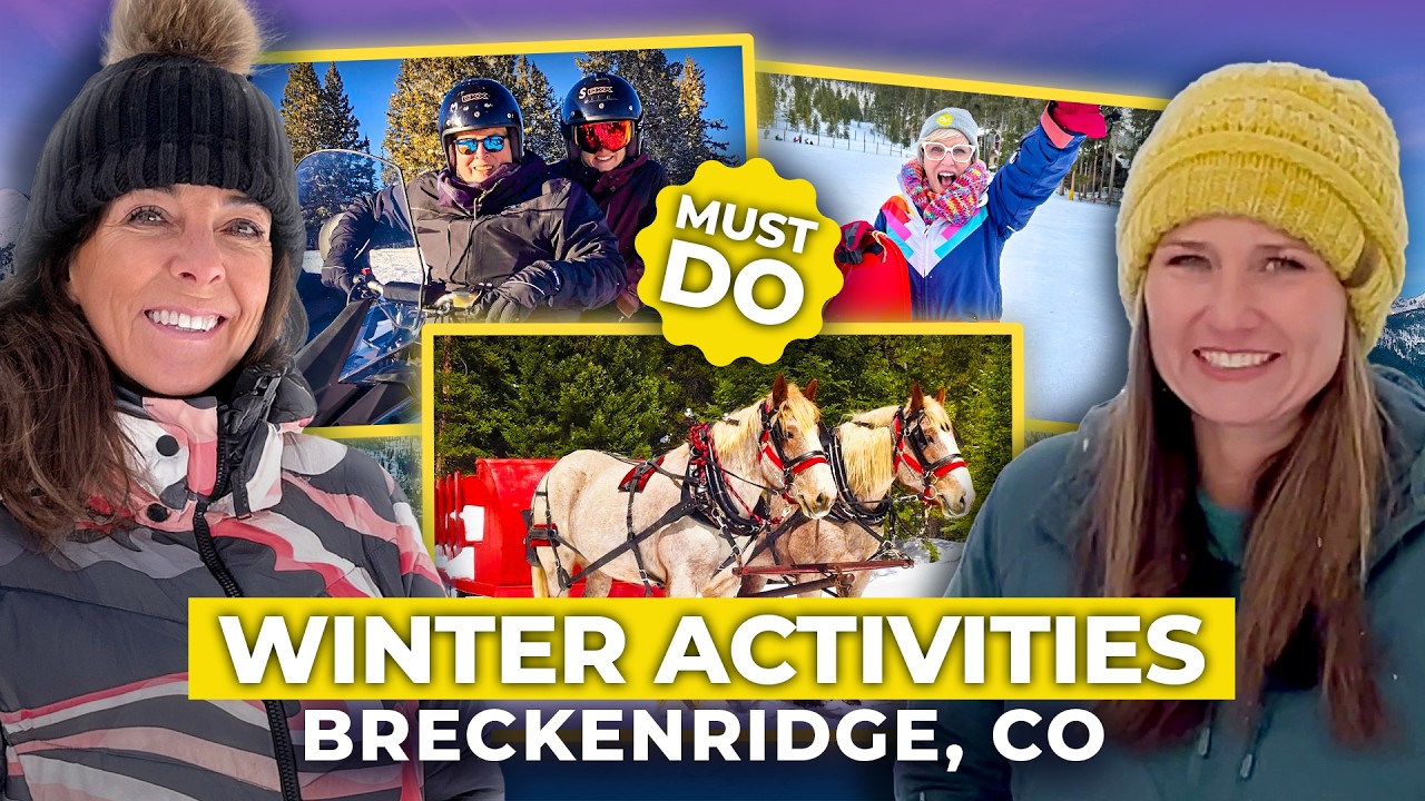 Best Winter Activities in BRECKENRIDGE You Don't Want to Miss | COLORADO | Keystone Colorado