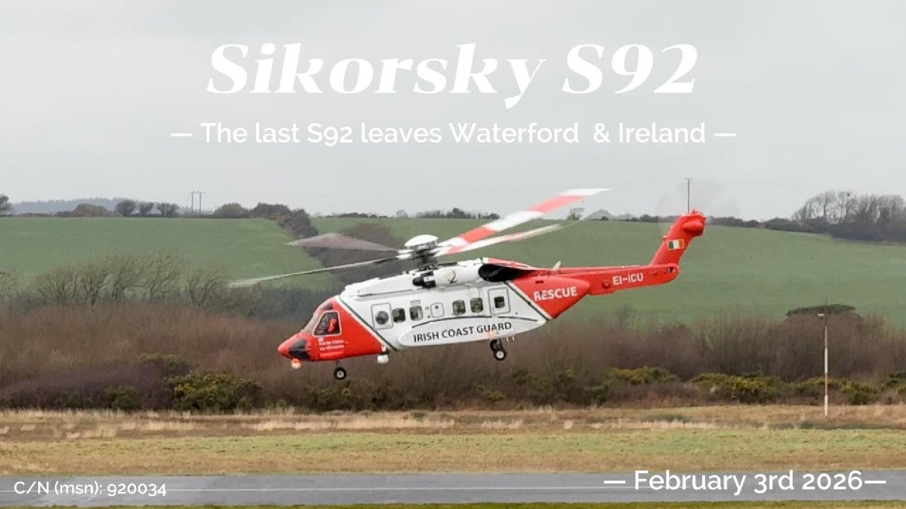 Departure of the final CHC Sikorsky S-92 EI-ICU on 3rd of February from Waterford Airport & Ireland