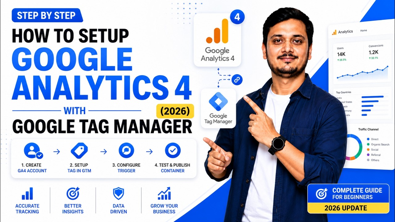 How to Setup Google Analytics 4 with Google Tag Manager (2026) | GA4 + GTM Tutorial