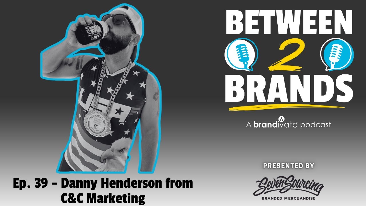 Ep. 39 - Danny Henderson from C&C Marketing