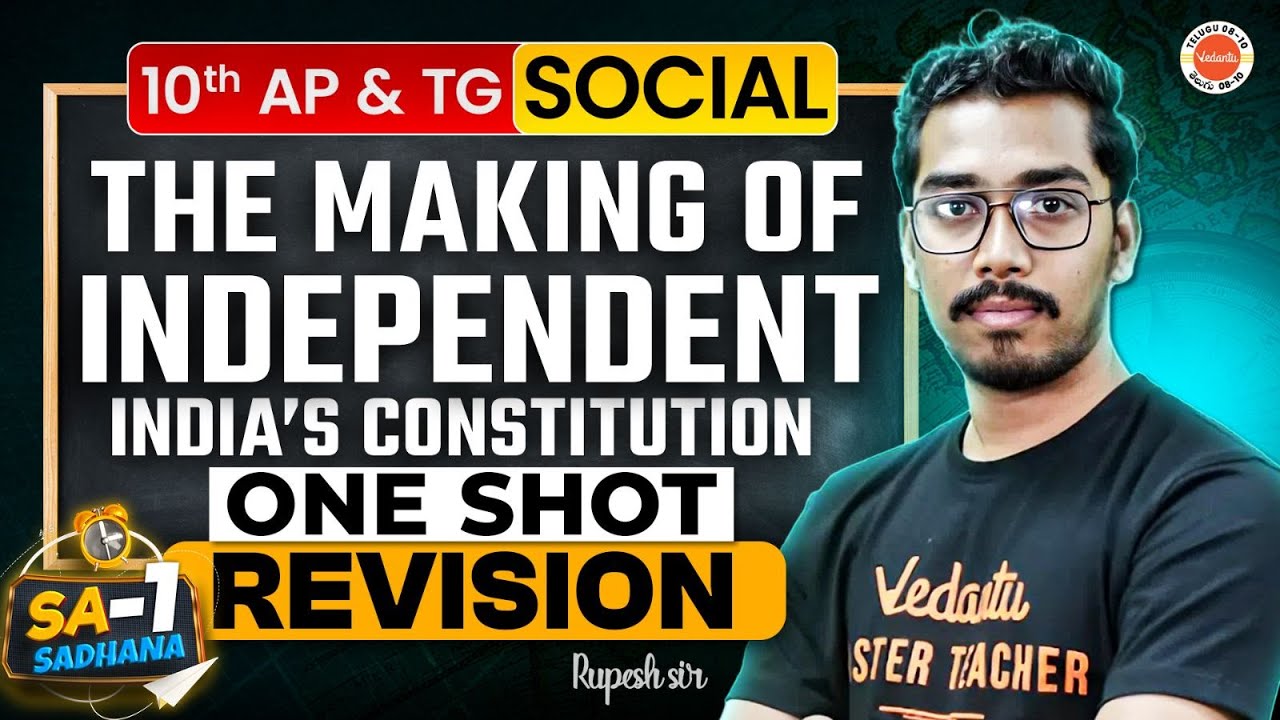 The Making of Independent India’s Constitution | SA-1| OneShot | Class 10 | Rupesh Puthalapattu