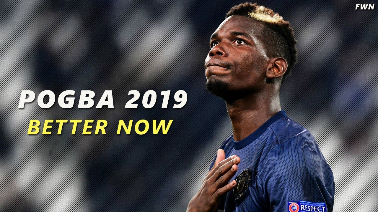Paul Pogba - Better Now - Skills Asissts & Goals 2018/19