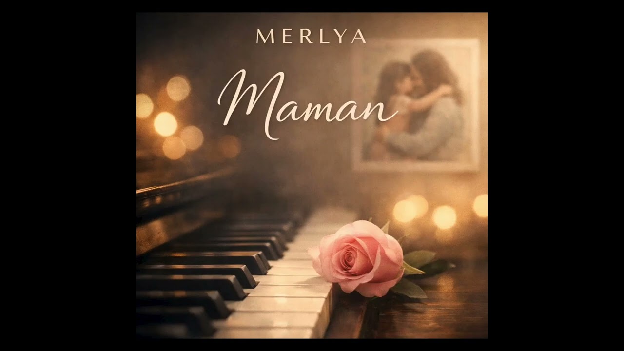 MERLYA - Maman