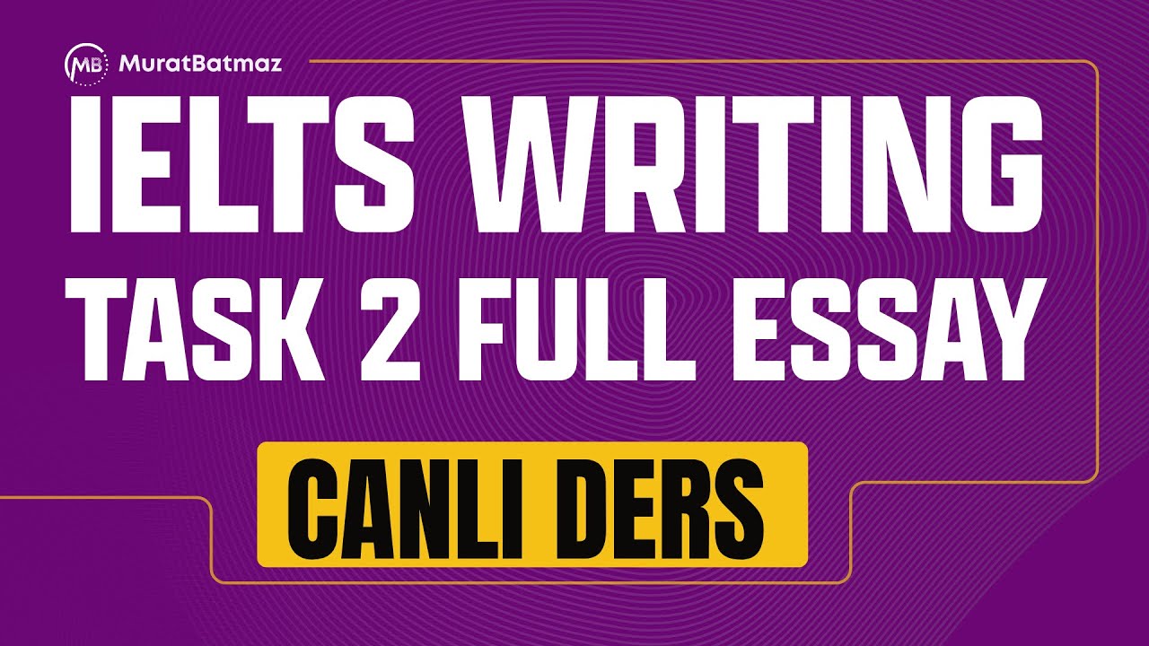 IELTS Writing Nasıl Yazılır? | Task 2