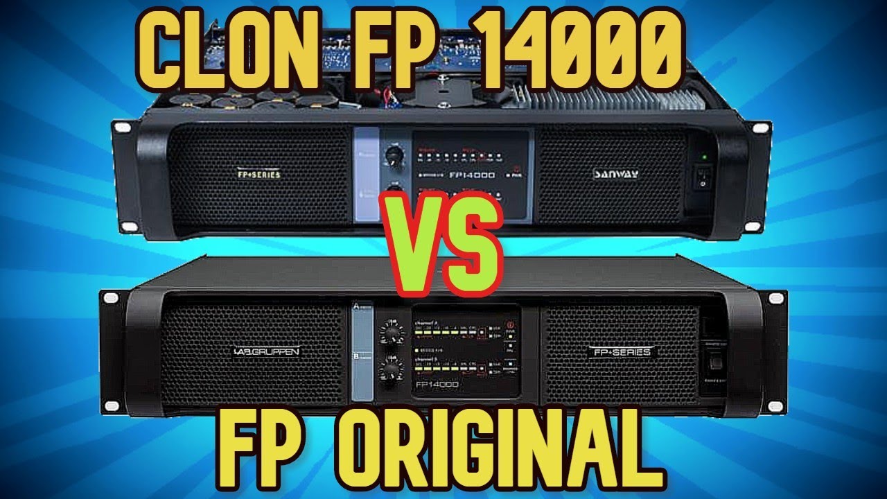 AMPLIFICADOR CLON FP 14000  VS  FP ORIGINAL 💥 LAB GRUPPEN 💪