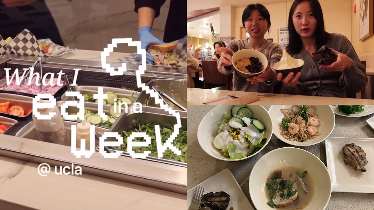 What I Eat In A Week @UCLA : #1 college dining hall, food trucks, etc