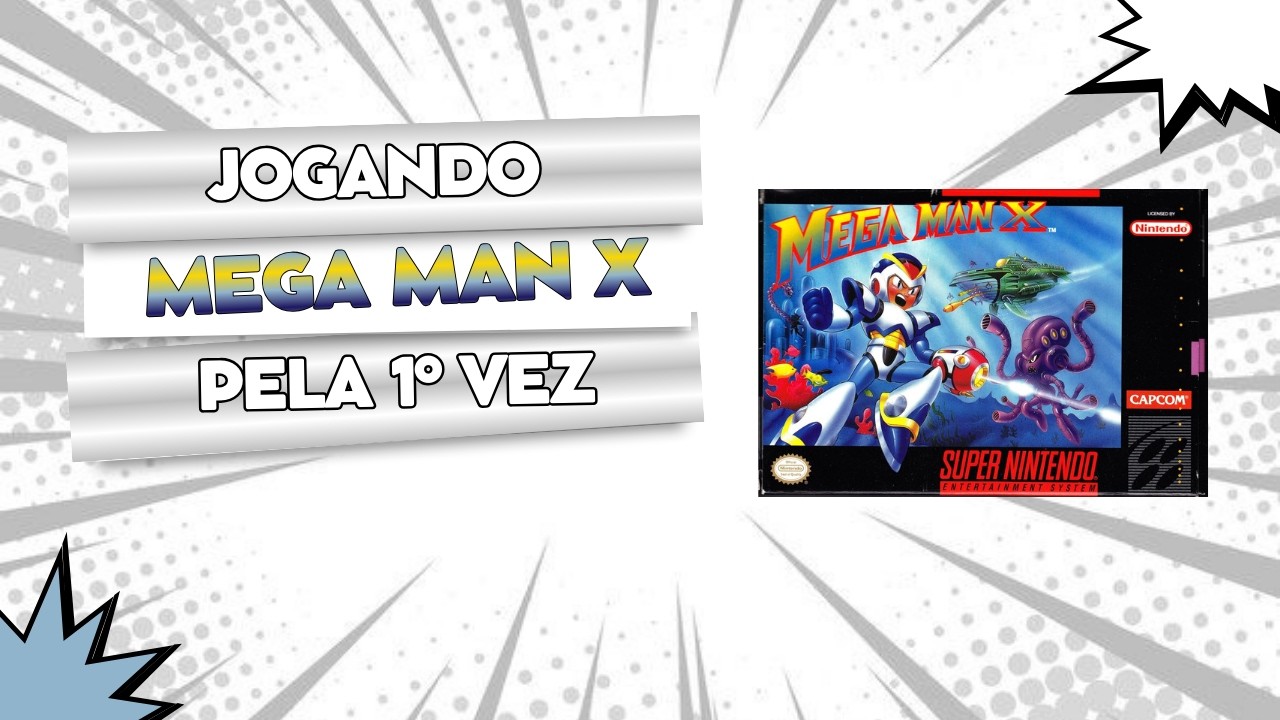 JOGANDO MEGA MAN X PELA PRIMEIRA VEZ - SUPER NINTENDO